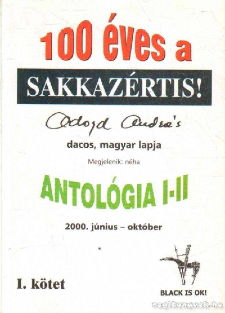 100 éves a sakkazértis! I. kötet [antikvár]