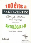 100 éves a sakkazértis! I. kötet [antikvár]