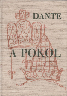 Dante, Babits Mihály - A pokol [antikvár]