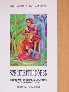 Kun János - Szeretetfürdőben [antikvár]