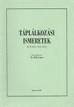 DR. KÁDAS LAJOS - Táplálkozási ismeretek [antikvár]