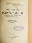 1910-1911. évi törvénycikkek [antikvár]