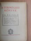 Dr. Ballenegger Róbert - A természet könyve [antikvár]