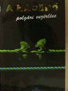 Alvin H. Bernstein - A haderő polgári vezérlése [antikvár]