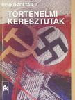 Benkő Zoltán - Történelmi keresztutak [antikvár]
