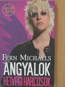 Fern Michaels - Hétvégi harcosok [antikvár]