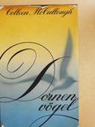 Colleen McCullough - Dornenvögel [antikvár]