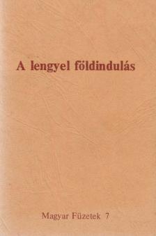 Borsody István, Fejtő Ferenc, Kemény István, Kende Péter, Király Béla, Schöpflin György, Szabó Zoltán, Varga Iván - A lengyel földindulás [antikvár]