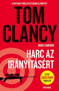 Tom Clancy - Marc Cameron - Harc az irányításért
