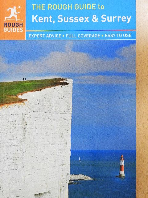 Claire Saunders - The Rough Guide to Kent, Sussex & Surrey [antikvár]