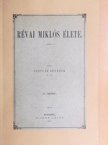 Csaplár Benedek - Révai Miklós élete IV. (töredék) [antikvár]