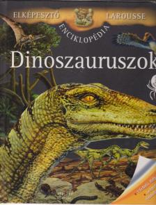 Benoit Delalandre - Dinoszauruszok [antikvár]
