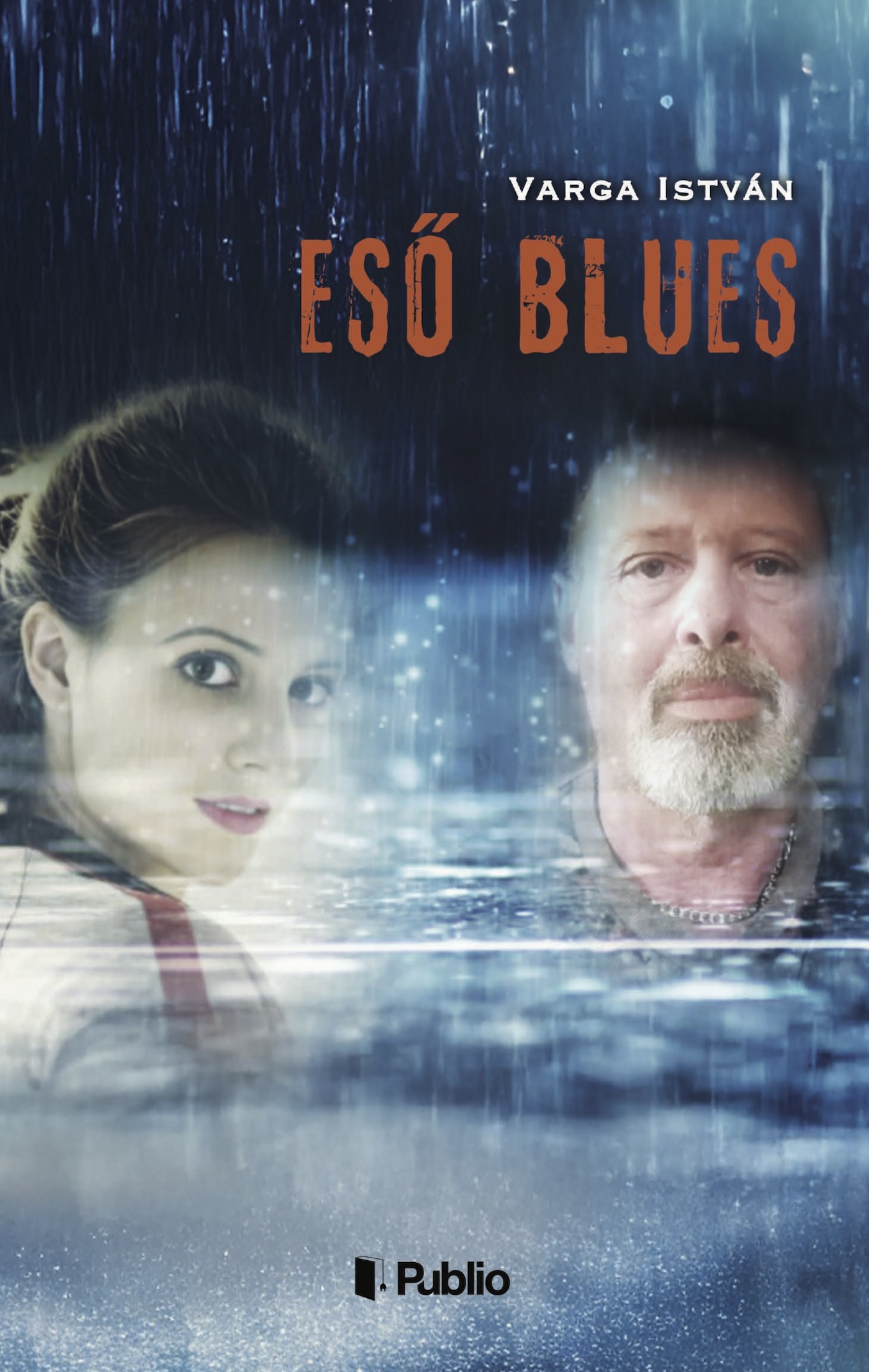 VARGA ISTVÁN - Eső blues [eKönyv: epub, mobi]