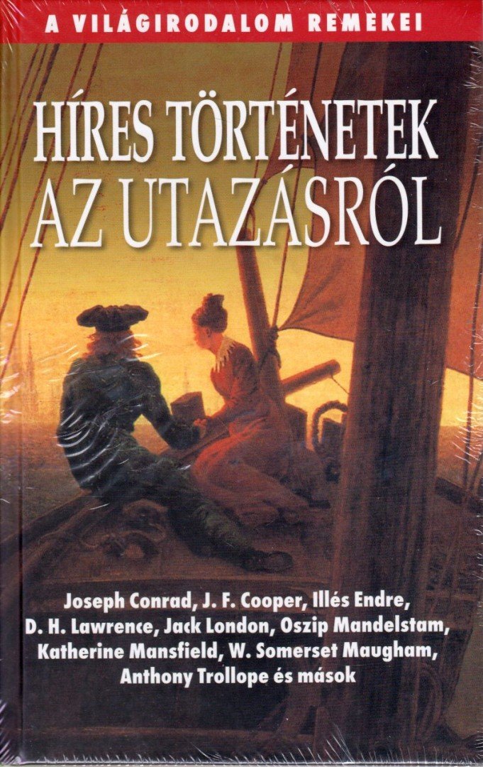 Hitseker Mária (szerk.) - Híres történetek az utazásról [antikvár]