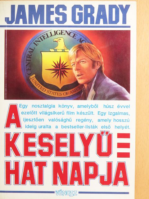 James Grady - A Keselyű hat napja [antikvár]
