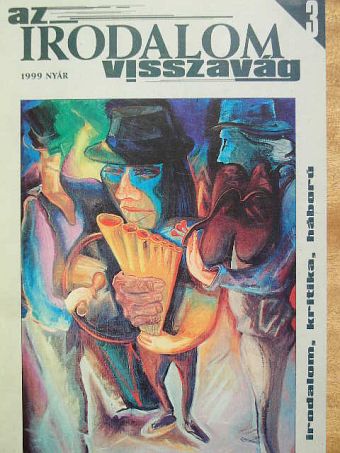 Gángoly Attila - Az irodalom visszavág 1999. nyár [antikvár]