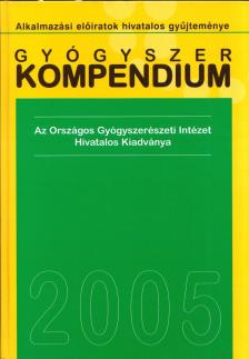 Borvendég János - Gyógyszer kompendium 2005 [antikvár]