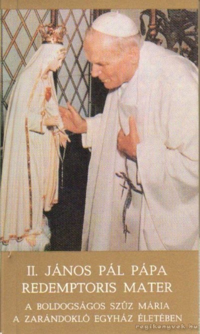 II.János Pál pápa - Redemptoris Mater [antikvár]