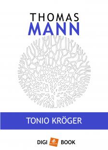 Thomas Mann - Tonio Kröger [eKönyv: epub, mobi]