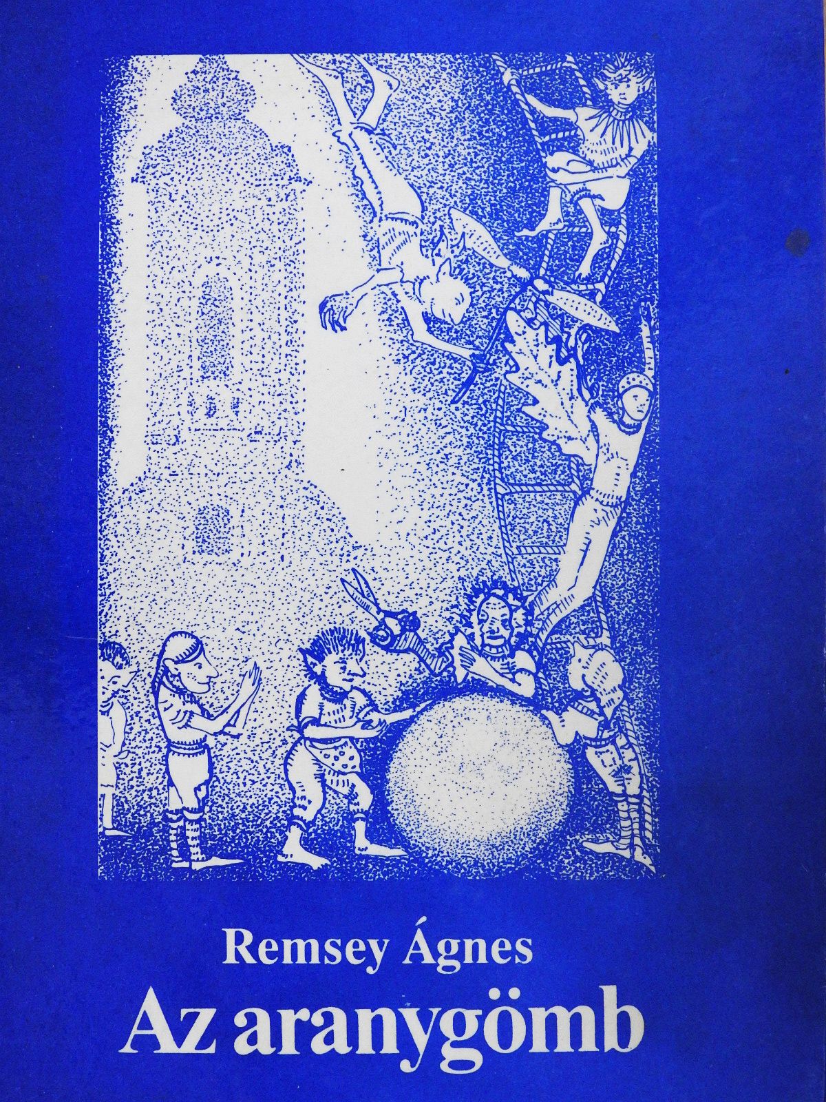 Remsey Ágnes - Az aranygömb (dedikált példány) [antikvár]