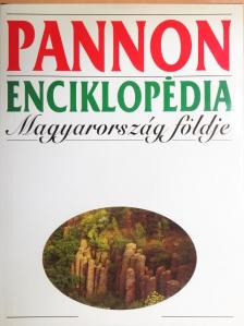 Bada Gábor - Pannon Enciklopédia - Magyarország földje [antikvár]