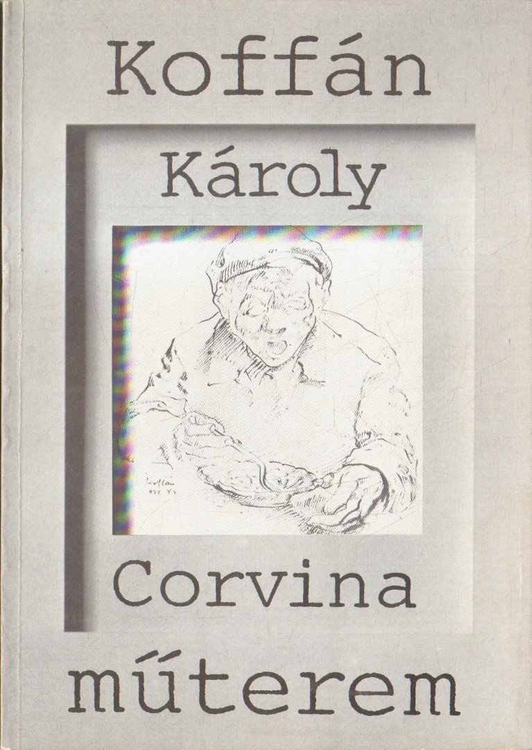 CSORBA GÉZA - Koffán Károly [antikvár]