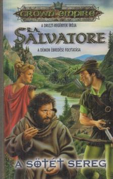 R.A. Salvatore - A sötét sereg [antikvár]