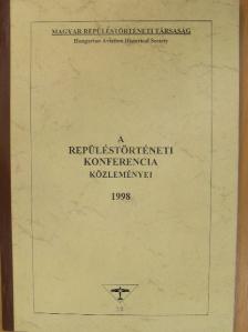 Becsei Miklós - A repüléstörténeti konferencia közleményei 1998 [antikvár]