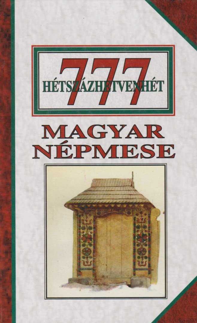 777 magyar népmese [antikvár]