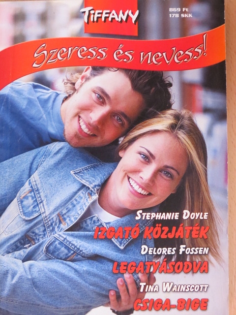 Delores Fossen - Izgató közjáték/Legatyásodva/Csiga-bige [antikvár]