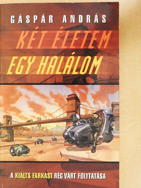Gáspár András - Két életem egy halálom [antikvár]