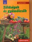 Engelbert Kötter - Zöldségek és gyümölcsök [antikvár]
