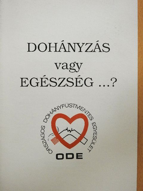 Dr. Bagdy Emőke - Dohányzás vagy egészség...? [antikvár]