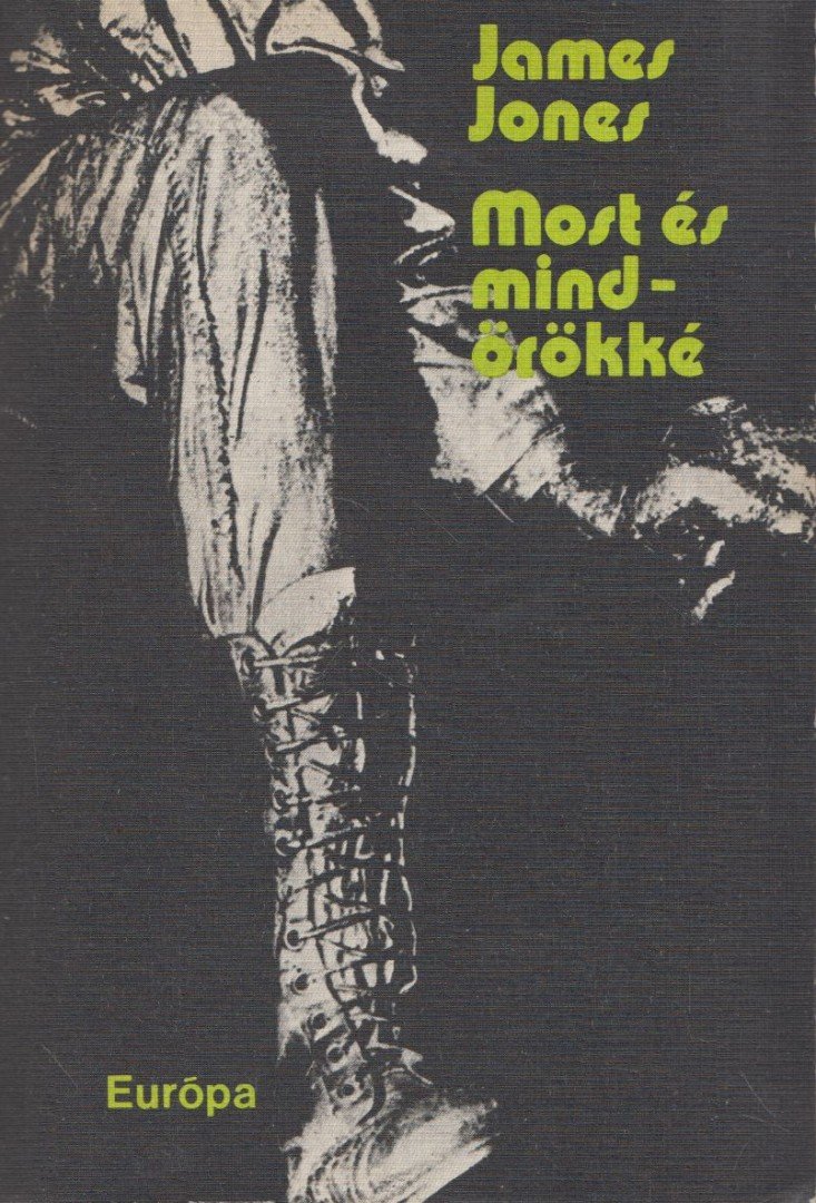 JONES, JAMES - Most és mindörökké I-II. [antikvár]