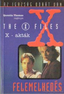 Thomas, Quentin - Az X-akták - Felemelkedés [antikvár]