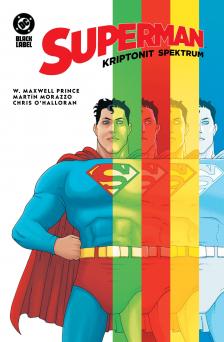 W.Maxwell Prince - Superman: Kriptonit Spektrum