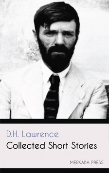 D. H. Lawrence - Collected Short Stories [eKönyv: epub, mobi]