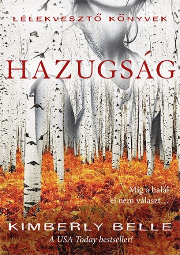 Kimberly Belle - Hazugság [eKönyv: epub, mobi]