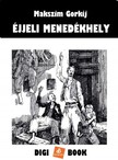 GORKIJ - Éjjeli menedékhely [eKönyv: epub, mobi]