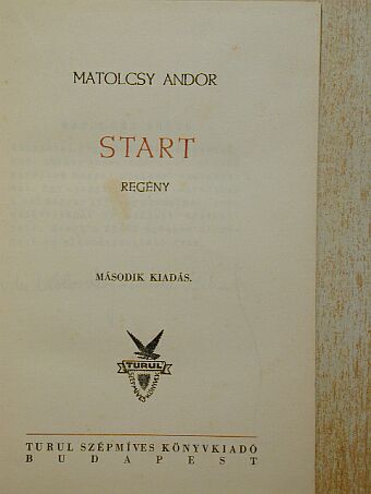 Matolcsy Andor - Start [antikvár]