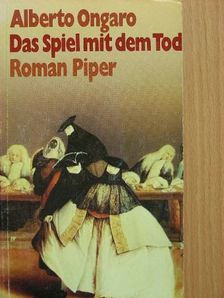 Alberto Ongaro - Das Spiel mit dem Tod [antikvár]