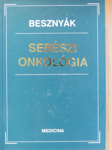 Dr. Balázs György - Sebészi onkológia [antikvár]