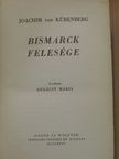 Joachim von Kürenberg - Bismarck felesége [antikvár]