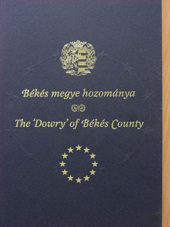 Békés megye hozománya [antikvár]