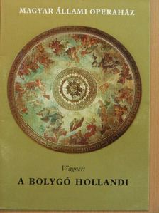 Dr. Till Géza - Wagner: A bolygó hollandi [antikvár]