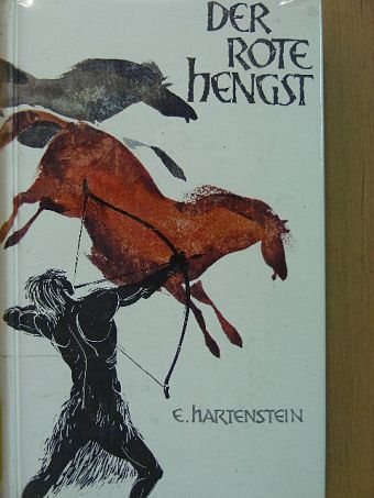 Elisabeth Hartenstein - Der rote Hengst [antikvár]