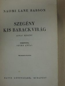 Naomi Lane Babson - Szegény kis barackvirág [antikvár]