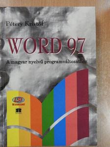 Pétery Kristóf - Word 97 [antikvár]