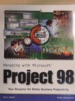 Lisa A. Bucki - Managing with Microsoft Project 98 [antikvár]