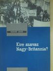 Randé Jenő - Kire szavaz Nagy-Britannia? (dedikált példány) [antikvár]